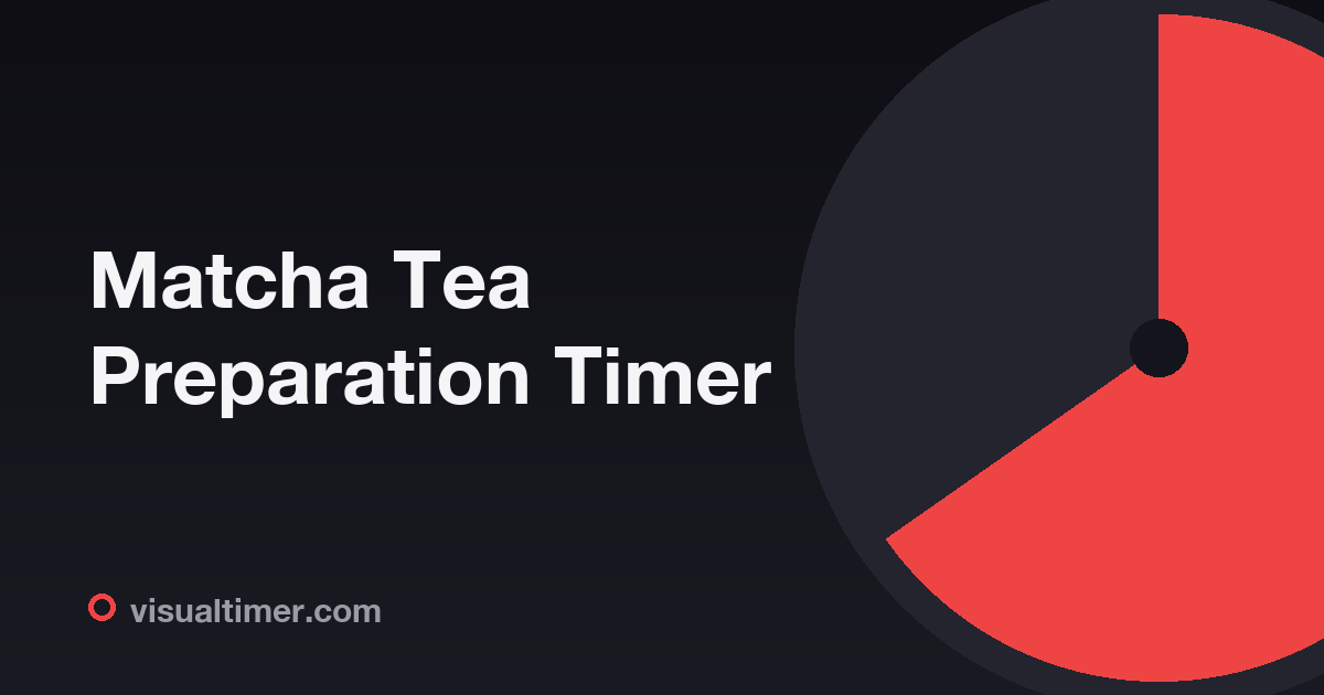 Matcha Tea Preparation Timer | VisualTimer