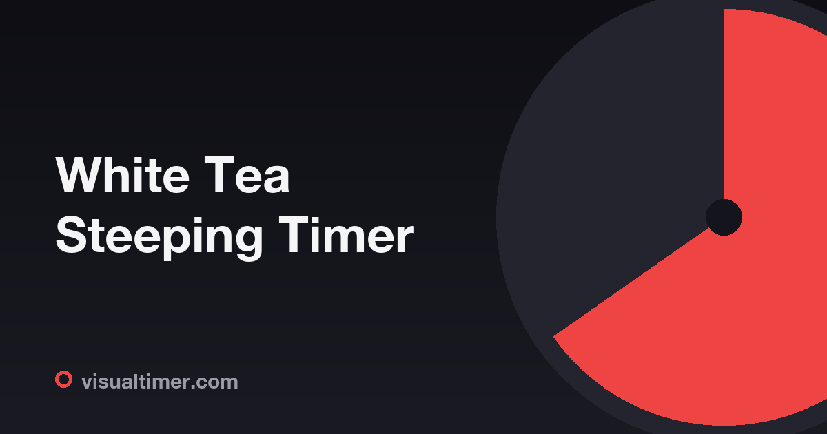 White Tea Steeping Timer | VisualTimer